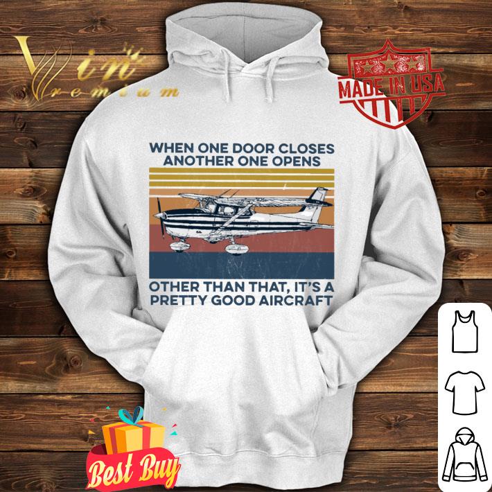 Official Pilot When One Door Closes Another One Opens Aircraft Vintage shirt 9 Official Pilot When One Door Closes Another One Opens Aircraft Vintage shirt