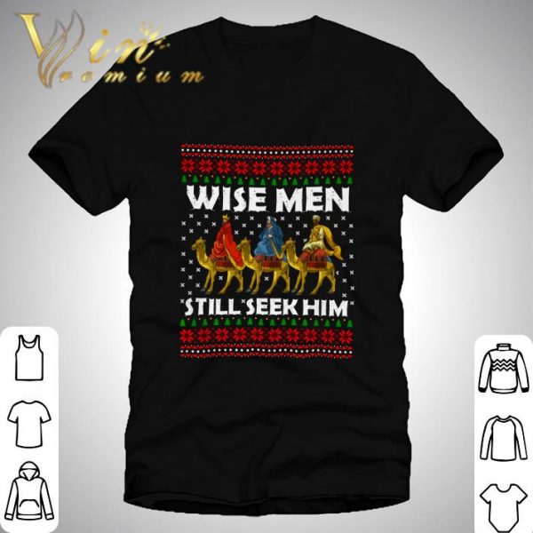 Modern-Day Story of The Wise Men Still Seek Him Ugly Christmas shirt 1