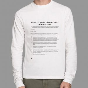 Best Attestation De Deplacement Derogatoire shirt 4