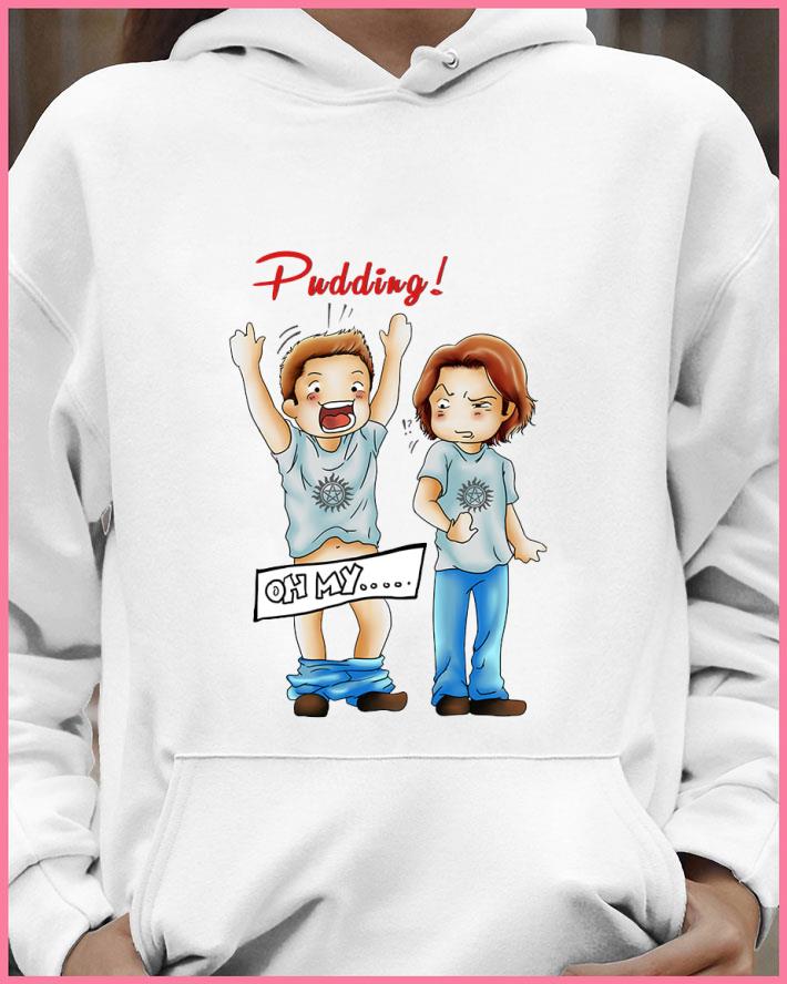 Best Supernatural Dean and Sam Pudding Oh My shirt