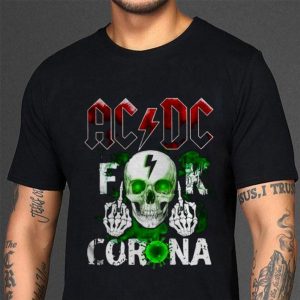 Hot Skull ACDC Fuck Coronavirus Covid-19 shirt 5