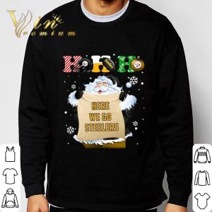 Santa Claus Ho Ho Ho Here We Go Pittsburgh Steelers Christmas shirt 5