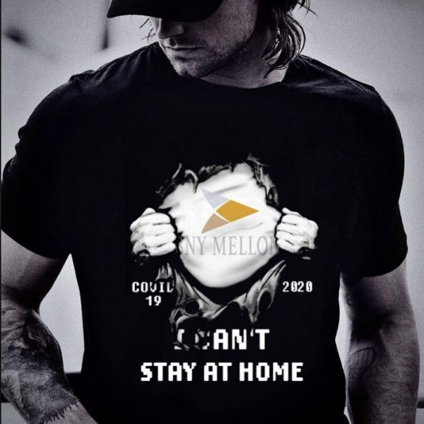 Hot BNY Mellon Covid-19 2020 I Can’t Stay At Home shirt 2
