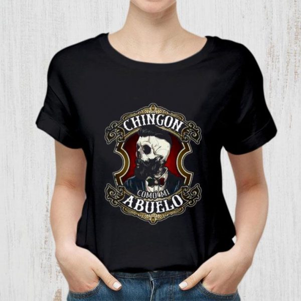 Funny Skull Chingon Como Mi Abuelo shirt 2