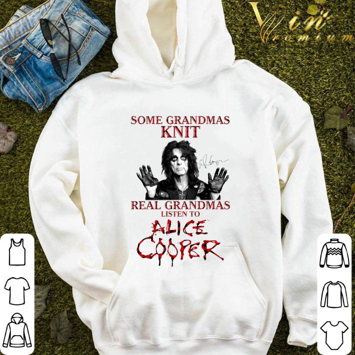 Some Grandmas Knit Real Grandmas Listen To Alice Cooper Signature shirt 9 Some Grandmas Knit Real Grandmas Listen To Alice Cooper Signature shirt