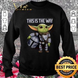 Funny Star Wars Baby Yoda mashup Mandalorian This Is The Way shirt 5