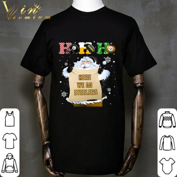 Santa Claus Ho Ho Ho Here We Go Pittsburgh Steelers Christmas shirt 2