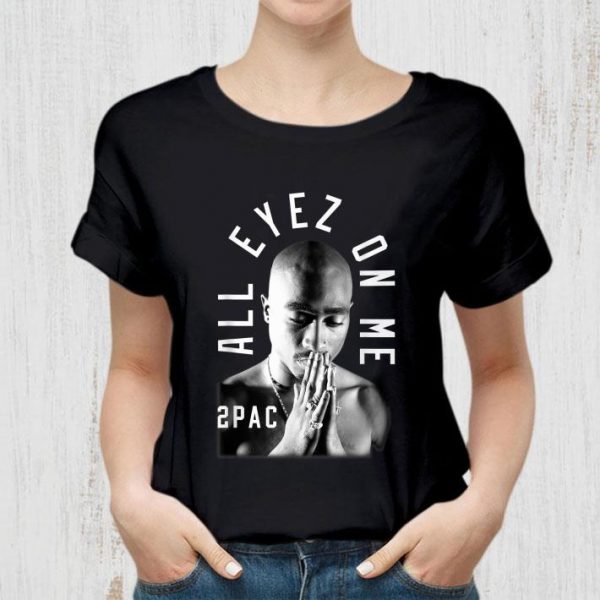 Premium 2PAC All Eyez On Me Tupac Me Against the World shirt 2