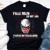Hot Skull Free Men Do Not Ask Permission To Bear Arms 2nd Amendment shirt 6