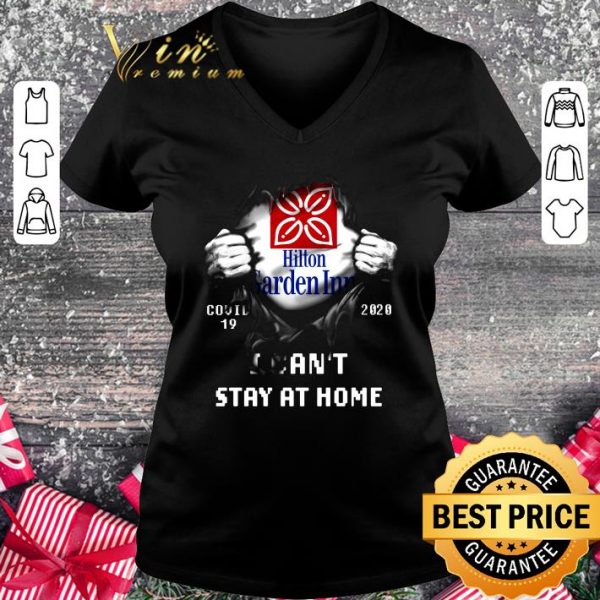 Premium Hilton Garden Inn Covid-19 2020 Stay At Home shirt 2
