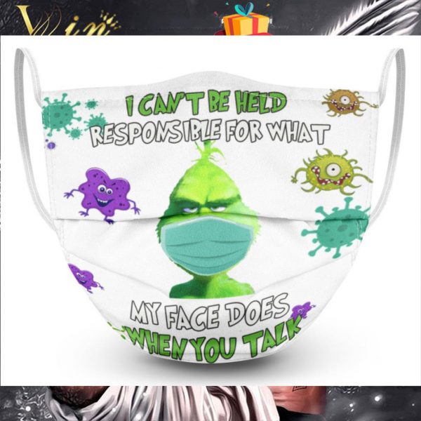 Grinch i can't be held responsible for what Coronavirus face mask 1