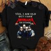 Best Yes I Am Old But I Saw Metallica Band On Stage shirt 7