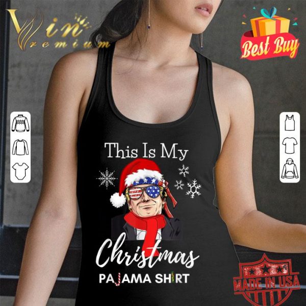 Official This Is My Christmas Pajama Donald Trump Funny 2020 Political shirt 3