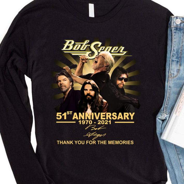 Hot Thank You Bob Seger 51st Anniversary 1970-2021 Signature The Silver Bullet Band shirt