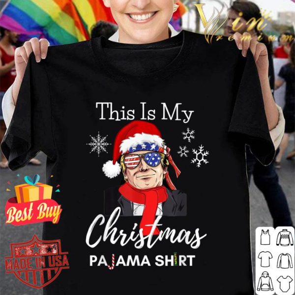 Official This Is My Christmas Pajama Donald Trump Funny 2020 Political shirt 1