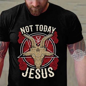 Funny Satan Not Today Jesus shirt 5