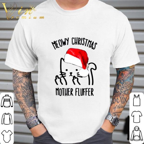 Santa Cat Meowy Christmas Mother Fluffer shirt 2
