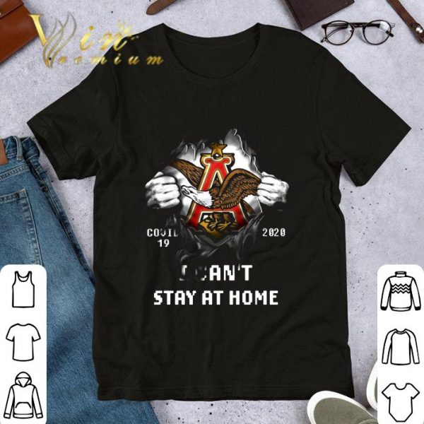Premium Anheuser-Busch Inside Me Covid-19 2020 Stay At Home shirt 1