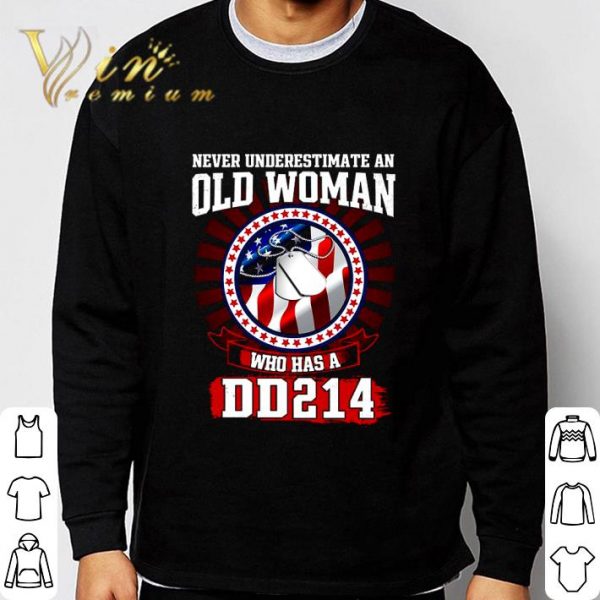 Never Underestimate An Old Woman Who Has A DD 214 Dog tag shirt 3