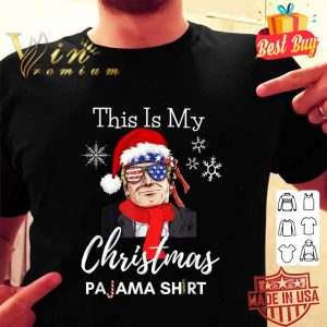 Official This Is My Christmas Pajama Donald Trump Funny 2020 Political shirt 4