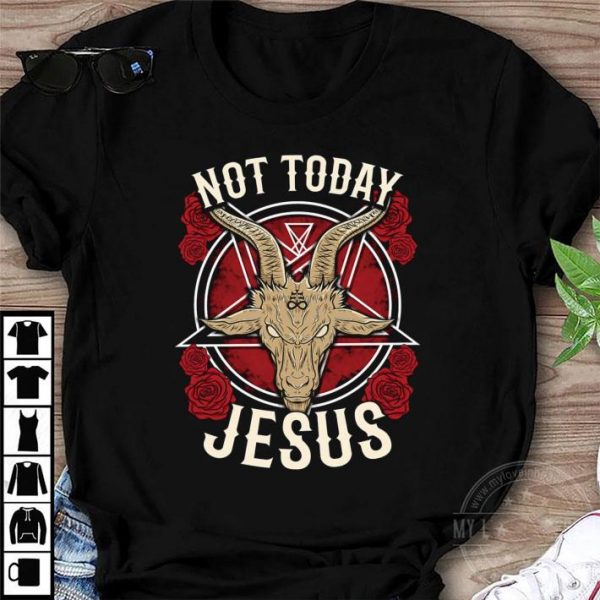 Funny Satan Not Today Jesus shirt 1