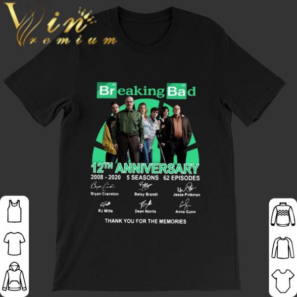 Funny 12th Anniversary Breaking Bad 2008-2020 5 Seasons 62 Ep Signed shirt 1