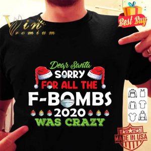 Official Christmas Dear Santa Sorry For All The F-Bombs 2020 Xmas shirt 4