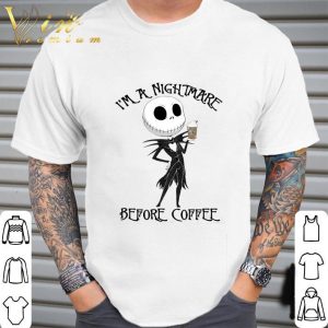 Jack Skellington I'm A Nightmare Before Coffee Starbucks shirt 4