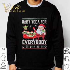 Star Wars Santa and Baby Yoda For Everybody Ugly Christmas shirt 5
