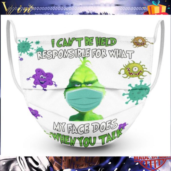 Grinch i can't be held responsible for what Coronavirus face mask 3