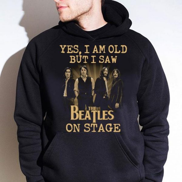 Yes I Am Old But I Saw The Beatles Band Member On Stage shirt 4