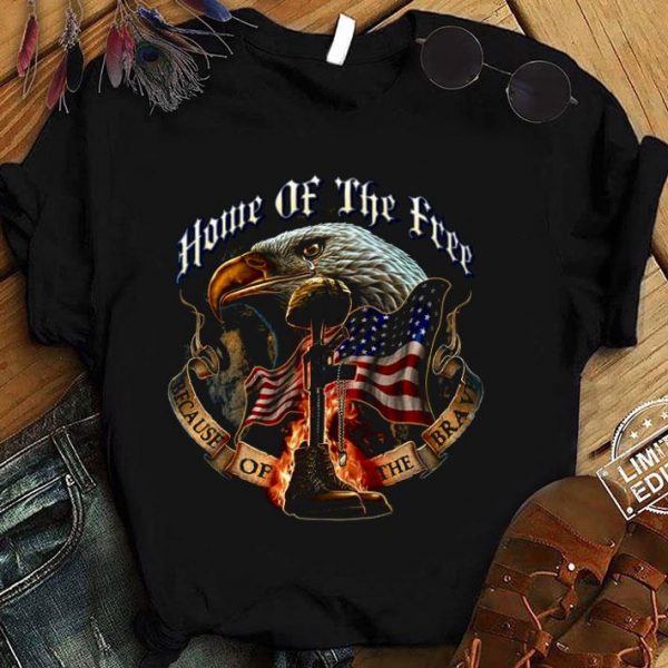 Awesome Home Of The Free Because Of The Brave shirt 1