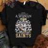 Premium New Orleans Saints A Woman Who Understands Football And Loves Saints shirt 8