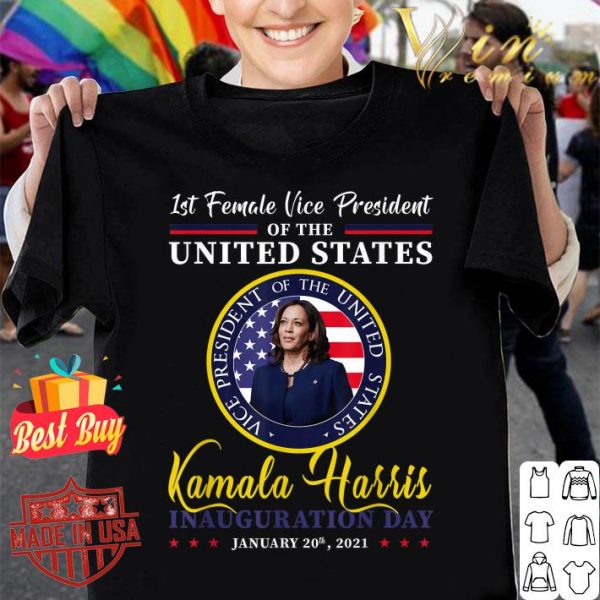Original Kamala Harris 1st Female VP of the US 2021 Inauguration Day shirt 1