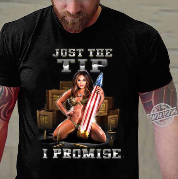 Best Erazor Bits 2nd Amendment JUSt The Tip shirt 3