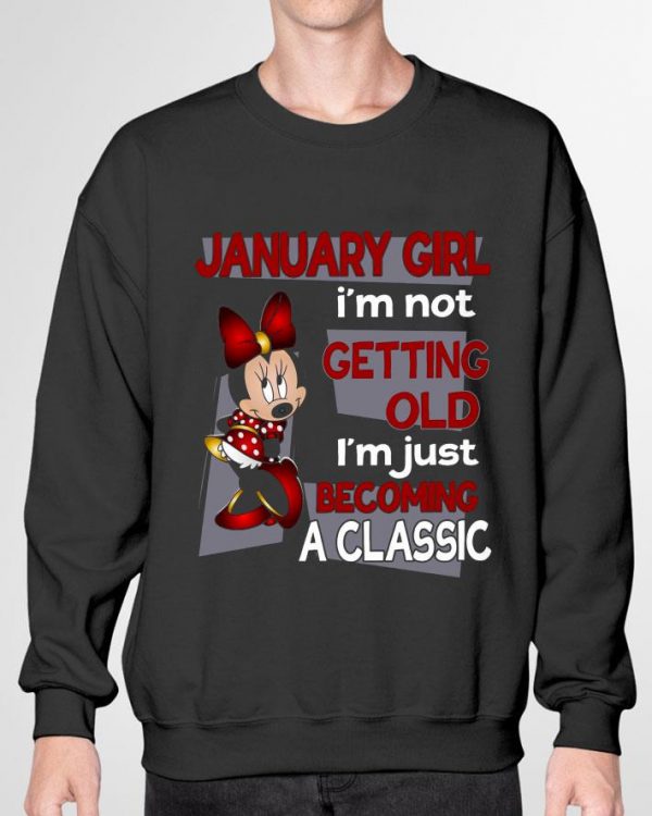 Hot Minnie Mouse January Girl I'm Not Getting Old I'm Just Becoming A Classic shirt 3