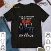 ACDC band member yes I am old but I saw ACDC on stage shirt 9