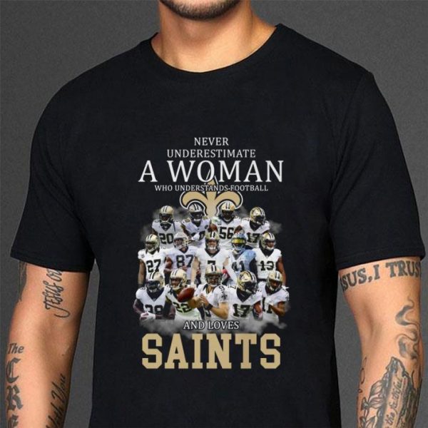 Premium New Orleans Saints A Woman Who Understands Football And Loves Saints shirt 3