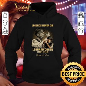 Legends never die Leonard Cohen 1934-2016 shirt 7