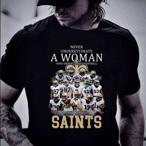 Premium New Orleans Saints A Woman Who Understands Football And Loves Saints shirt 2