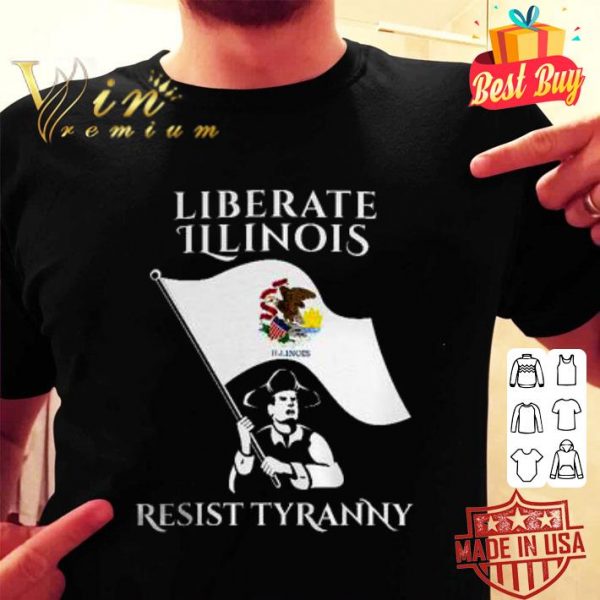 Best Liberate Illinois US State resist tyranny shirt 2