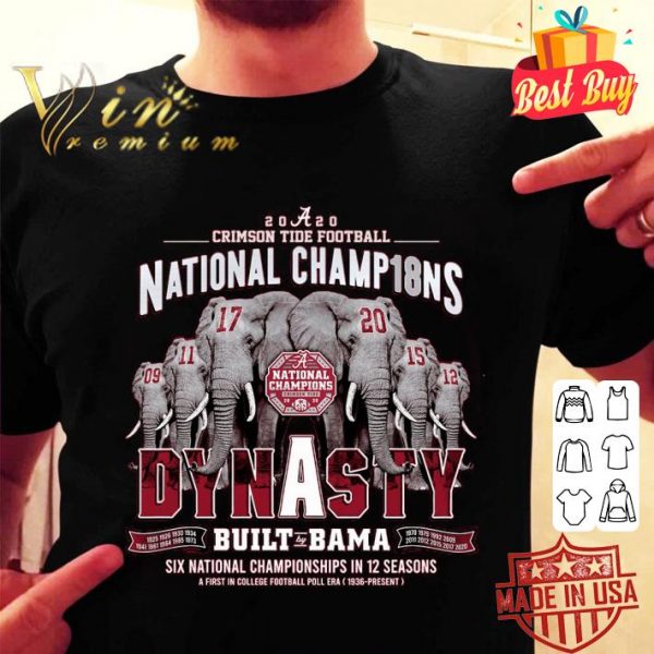 Funny 2020 Alabama Crimson Tide Football National Champ18ns Dynasty Built by Bama shirt 2