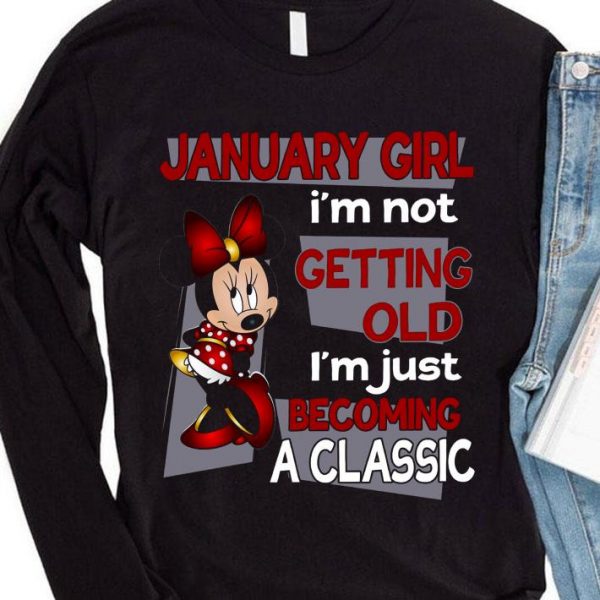 Hot Minnie Mouse January Girl I'm Not Getting Old I'm Just Becoming A Classic shirt 4