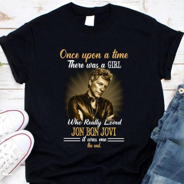 Best Bon Jovi Once Upon A Time There Was A Girl Who Really Loved Jon Bon Jovi shirt 1