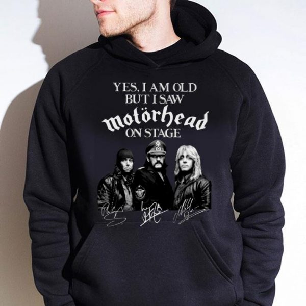 Awesome Yes I Am Old But I Saw Motorhead Band Member On Stage Signatures shirt 4