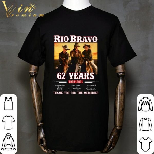 Rio Bravo 62 Years 1959-2021 Signed Thank You For The Memories shirt 2