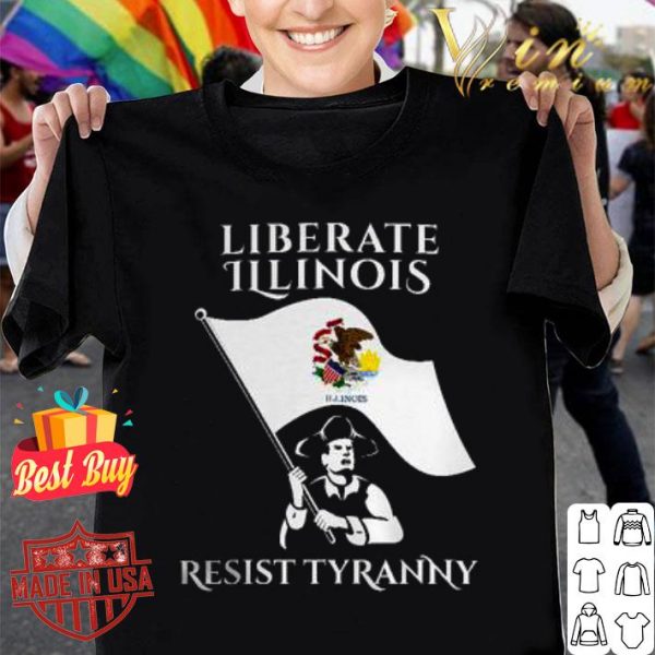 Best Liberate Illinois US State resist tyranny shirt 1