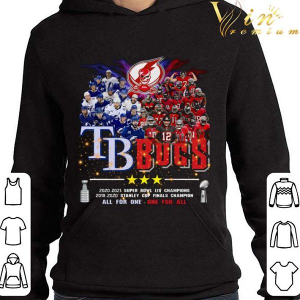2021 TB Bucs Tampa Bay Buccaneers Tampa Bay Rays Champions All For One One For All shirt 4