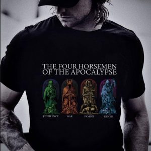 Original The four horsemen of the Apocalypse Pestilence War Famine Death shirt 5