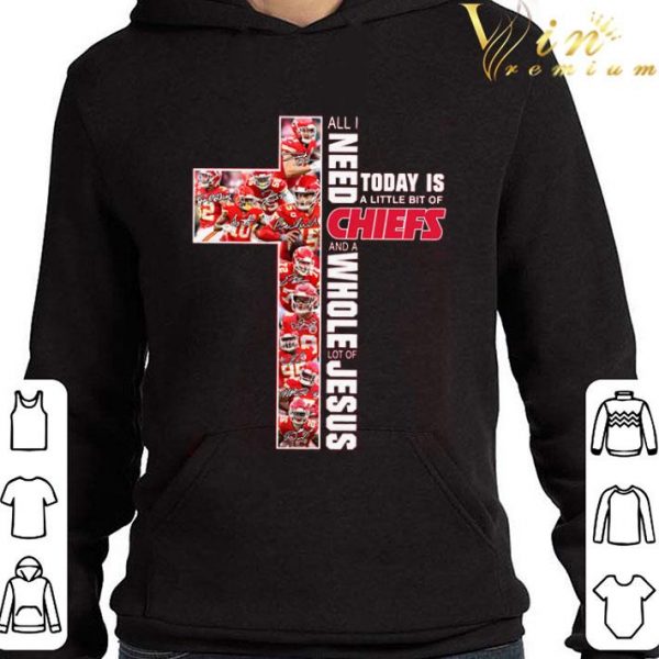 All I Need Today Is A Little Bit Of Kansas City Chiefs And Whole Lot Of Jesus Shirt 4